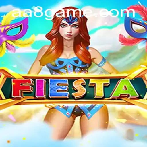 Explore Fiesta: The Exciting World of AA8.game