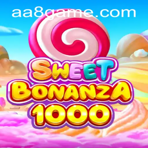 Exploring the SweetBonanza1000 Experience in the AA8.game Universe